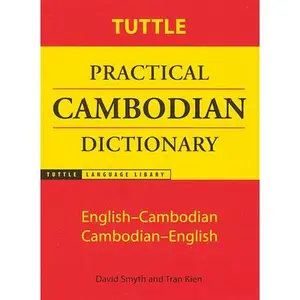USED-Tuttle Practical Cambodian Dictionary: English-Cambodian Cambodian-English by Smyth, David (Paperback)