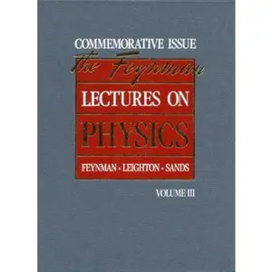USED-The Feynman Lectures on Physics: Commemorative Issue, Volume 3: Quantum Mechanics by Richard P. Feynman (Hardcover)