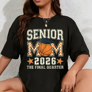 100% Cotton Senior Mom 2026 Basketball Graduation Quarter Men Women T-Shirt