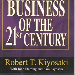 Robert T. Kiyosaki The Business of the 21st Century Paperback - Essential Business Insights for a New Era