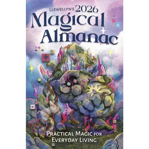 Llewellyn's 2026 Magical Almanac: Practical Magic for Everyday Living -- Llewellyn - Paperback