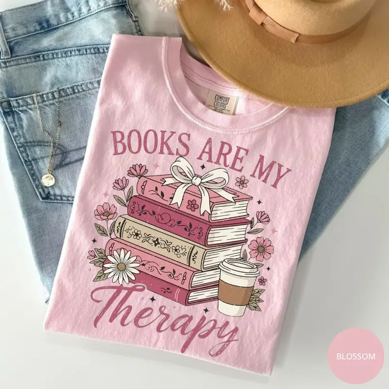 Comfort Colors Books Are My Therapy T Shirt, Floral Girly Bookish Reader Tee, Cute Book Lover Graphic Shirt, Feminine Bookworm Outfit, Literary Aesthetic Graphic Tee