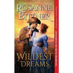 USED-Wildest Dreams by Bittner, Rosanne (Mass Market Paperback)