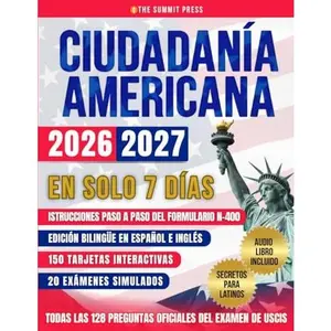 US Citizenship: Obtain your first exam within 7 days and keep the secret from the previous examiner. Includes 128 official questions from the USCIS test (Spanish version) in paperback form.