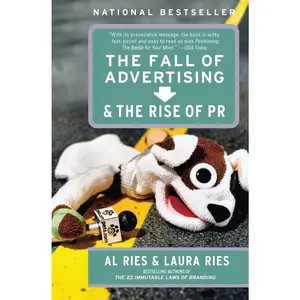 USED-The Fall of Advertising and the Rise of PR by Ries, Al (Paperback)