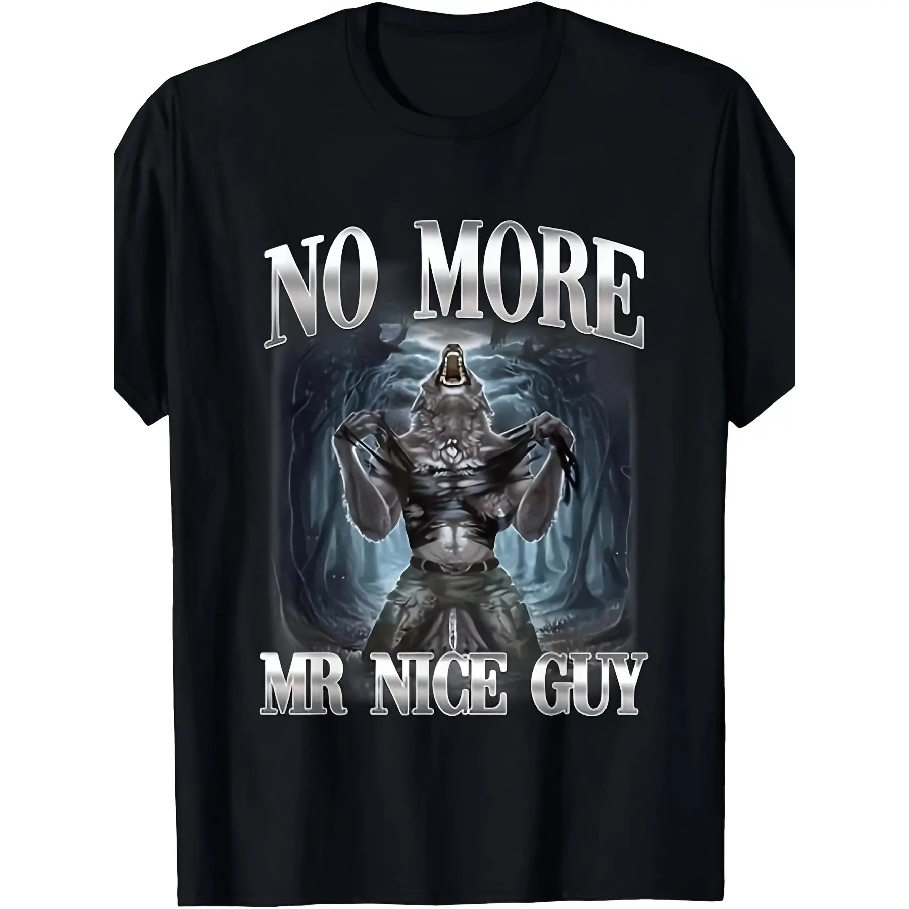 Men’s & women’s “No More Mr. Nice Guy” Alpha Wolf ironic meme “brain rot” unisex 100% cotton T-shirt—soft, all-season casual streetwear essential, versatile all-season style — 220 g