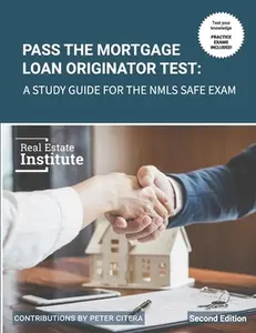 USED-Pass the Mortgage Loan Originator Test: A Study Guide for the NMLS SAFE Exam by Real Estate Institute (Paperback)