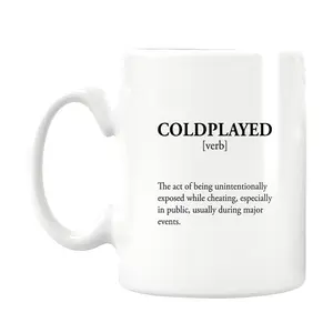 Coldplayed Definition Funny Viral Moment Coffee Mug – Ceramic Cup Inspired by Andy Byron Kiss Cam – Gift for Men and Women Meme Lovers