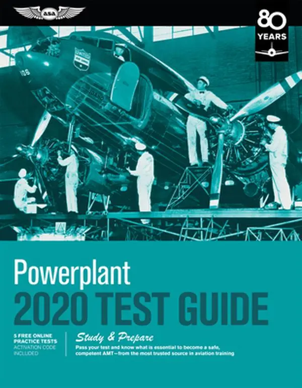 USED-Powerplant Test Guide 2020: Pass Your Test and Know What Is Essential to Become a Safe, Competent Amt from the Most Trusted Source in Aviation Tra by ASA Test Prep Board (Paperback)