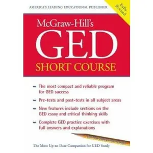 USED-McGraw-Hill's GED Short Course : The Most Compact and Reliable Program for GED Success by McGraw-Hill Education (Paperback)