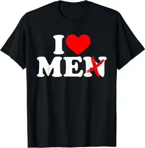 [Pure Cotton Graphics Tee] I Love Me Shirt I Heart Me Shirt I Love Men Without The N T-Shirt