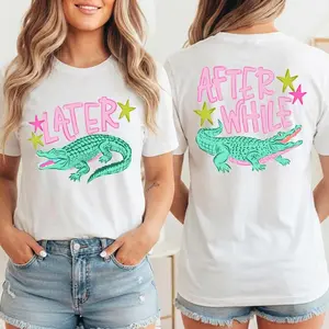 Later Gator Shirt (front and back), After A While Crocodile Tee, Funny T-Shirt, Summer Shirt