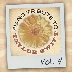 Piano Tribute To Taylor Swift Vol 4 - Piano Tribute Players - CD