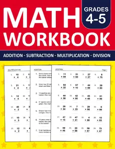 Math Workbook Grades 4 & 5 Addition,Subtraction,Multiplication,and Division Exercises: 3rd Grade and 4th Grade Math Practice Workbook