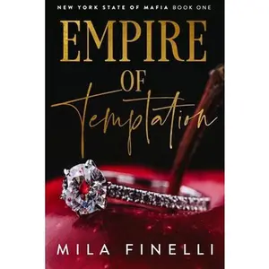 Empire of Temptation: An Age-Gap Mafia Romance -- Mila Finelli, Paperback