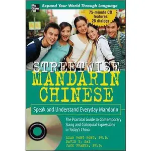 USED-Streetwise Mandarin Chinese with MP3 Disc: Speak and Understand Everyday Mandarin Chinese (STREETWISE (MCGRAW HILL)) by Rongrong Liao (Paperback)