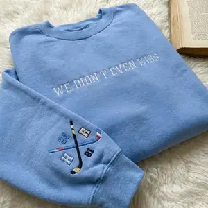We Didn’t Even Kiss Embroidered Shirt, Team Hollanov Embroidered Sweatshirt, Hockey Romance Unisex LGBT Hockey Fan Gift Heated Movie Rivalry Shirt