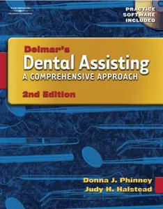 USED-Delmar’s Dental Assisting: A Comprehensive Approach by Donna J. Phinney (Hardcover)