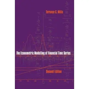 USED-The Econometric Modelling of Financial Time Series by Terence C. Mills (Paperback)