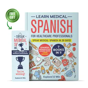Learn Medical Spanish For Healthcare Professionals: 7 Books in 1: Speak Medical Spanish in 30 Days!
