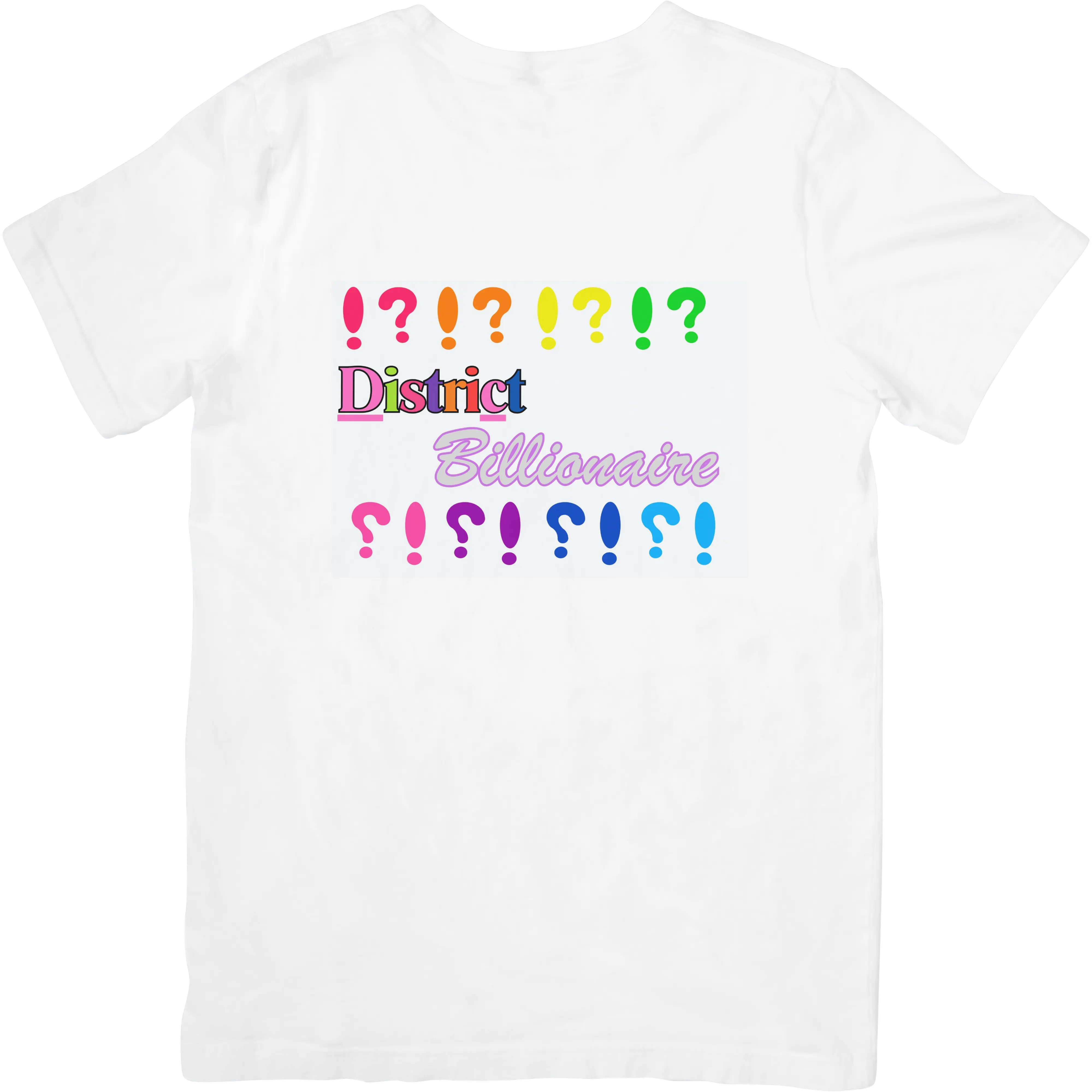 District Billionaire Multicolor Tee