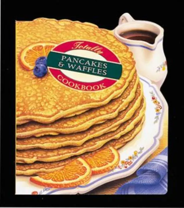 Used Totally Pancakes and Waffles Cookbook - Totally Cookbooks Series by Helene Siegel, Family-Friendly Pocket-Size Soft Covers, Celestial Arts Publication, 0.25 lb English Paperback, 0.25 Pounds