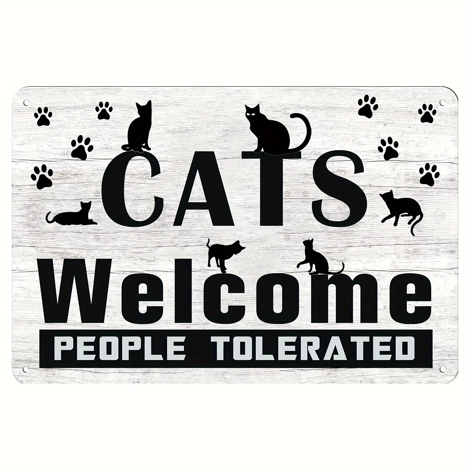 12*8in "Cats Welcome People Tolerated" Funny Cat Silhouette Paw Print Metal Sign, Rustic White Wood Grain Aluminum Wall Art, Farmhouse Cat Lover Home Decor Gift