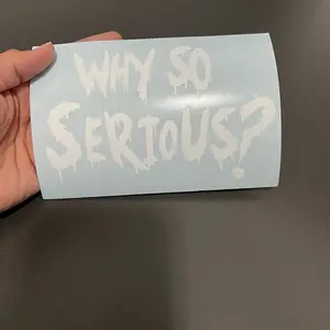 Why So Serious Baby? 6in Car/ Window Decal