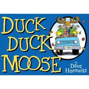 USED-Duck, Duck, Moose by Dave Horowitz (Hardcover)