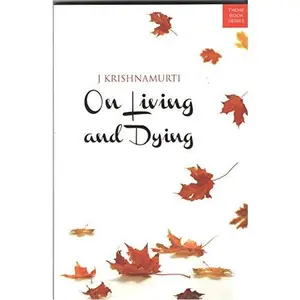 USED-On Living And Dying by J Krishnamurti (Paperback)