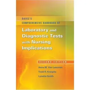 USED-Davis's Comprehensive Handbook of Laboratory and Diagnostic Tests: With Nursing Implications, 2nd Edition by Anne M. Van Leeuwen (Paperback)