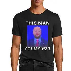 This Man Ate My Son Funny Meme Ironic Silly Unhinged Meme Casual Short Sleeve Cotton T-Shirt