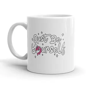 Just Be Yourself Coffee Mug Funny Unicorn Ceramic Cup - 11oz Funny Coffee Mugs Ceramic Printed Drinkware Cup