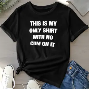 THIS IS MYONLY SHIRTWITH NO CUM ON IT Unisex Softwear Tee 25521