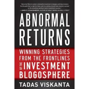 USED-Abnormal Returns: Winning Strategies from the Frontlines of the Investment Blogosphere by Viskanta, Tadas (Hardcover)