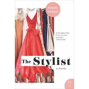 USED-The Stylist by Nixon, Rosie (Paperback)