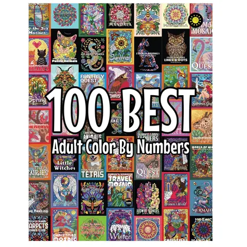 100 BEST Adult Color By Numbers: The best designs from Sunlife Drawing color by number coloring books