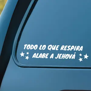 Todo lo que respira alabe a Jehová Psalm 150:6 Cart Sticker - Transfer Decal for Vehicles Prayer Decal for Cars