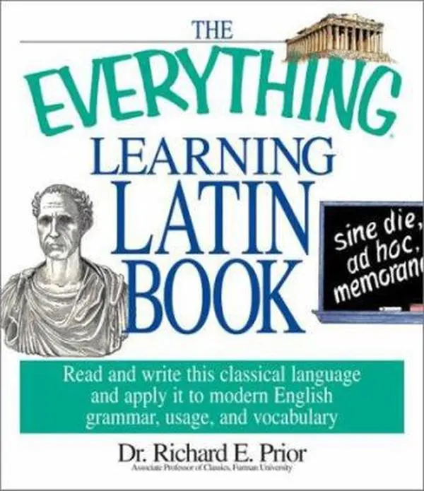 USED Book - The Everything Learning Latin Book by Richard E Prior (Paperback) - english