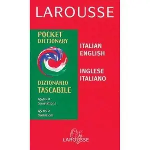 USED-Larousse Pocket Dictionary Italian English/English Italian (English and Italian Edition) by larousse-staff (Paperback)