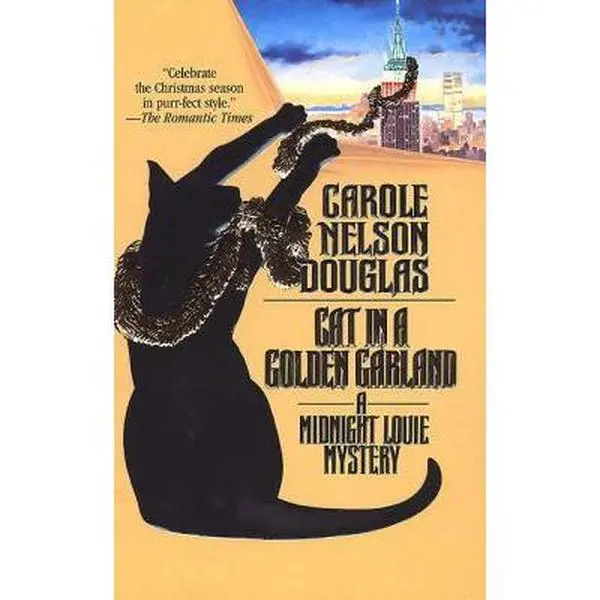 USED-Cat in a Golden Garland: A Midnight Louie Mystery by Carole Nelson Douglas (Unknown)