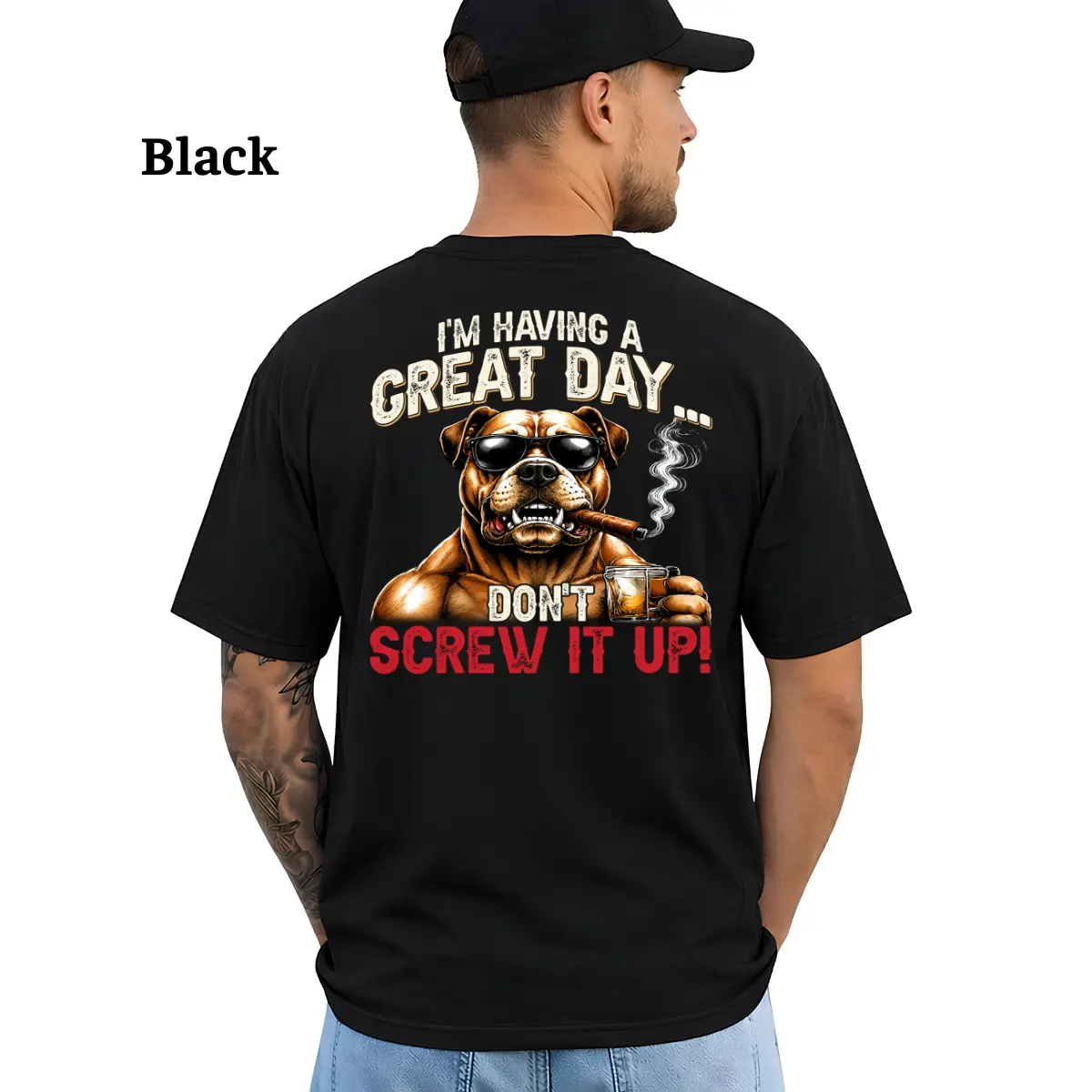 Funny Dog TShirt, Great Day Don't Screw It Up Tee, Sarcastic Animal Graphic Shirt, Badass Bulldog Apparel, Mens Humor Top, Cool Dog Lover Gift