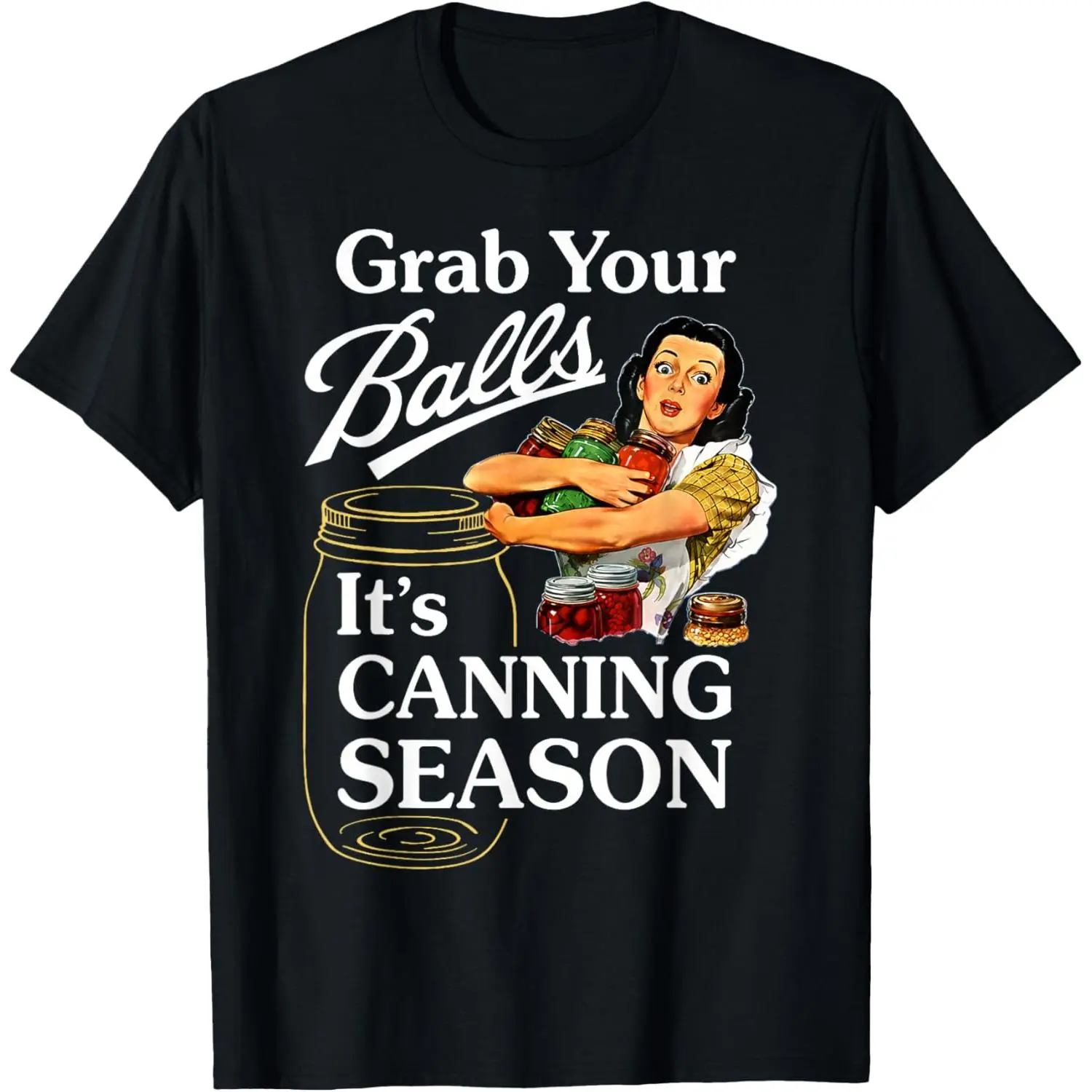 Casual Graphic T-Shirt for Women, Funny Grab Your Balls Its Canning Season Print, Distressed Cotton Short Sleeve Round Neck Top