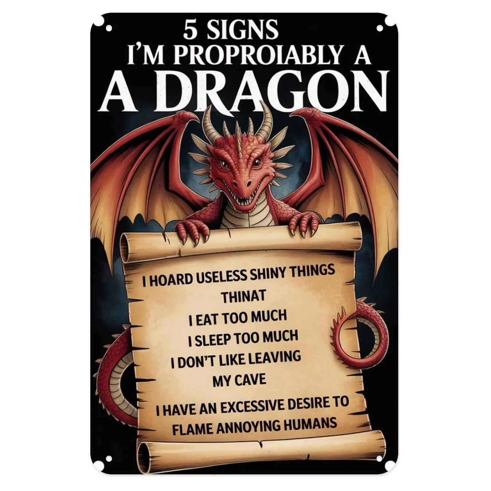 Funny Dragon 5 Signs I'm Probably A Dragon Tin Sign, Vintage Dragon Metal Sign Print Aesthetic Room Decoration for Home Bedroom Kitchen Bar Coffee Bathroom Indoor Outdoor Wall Decor, 8 X 12