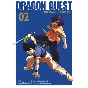 Dragon Quest: The Mark of Erdrick 02 -- Kamui Fujiwara - Paperback