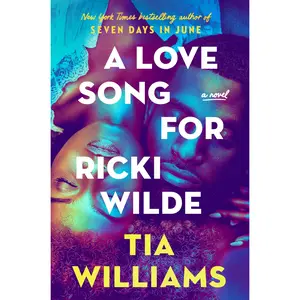 A Love Song for Ricki Wilde by Tia Williams [Hardcover Book]