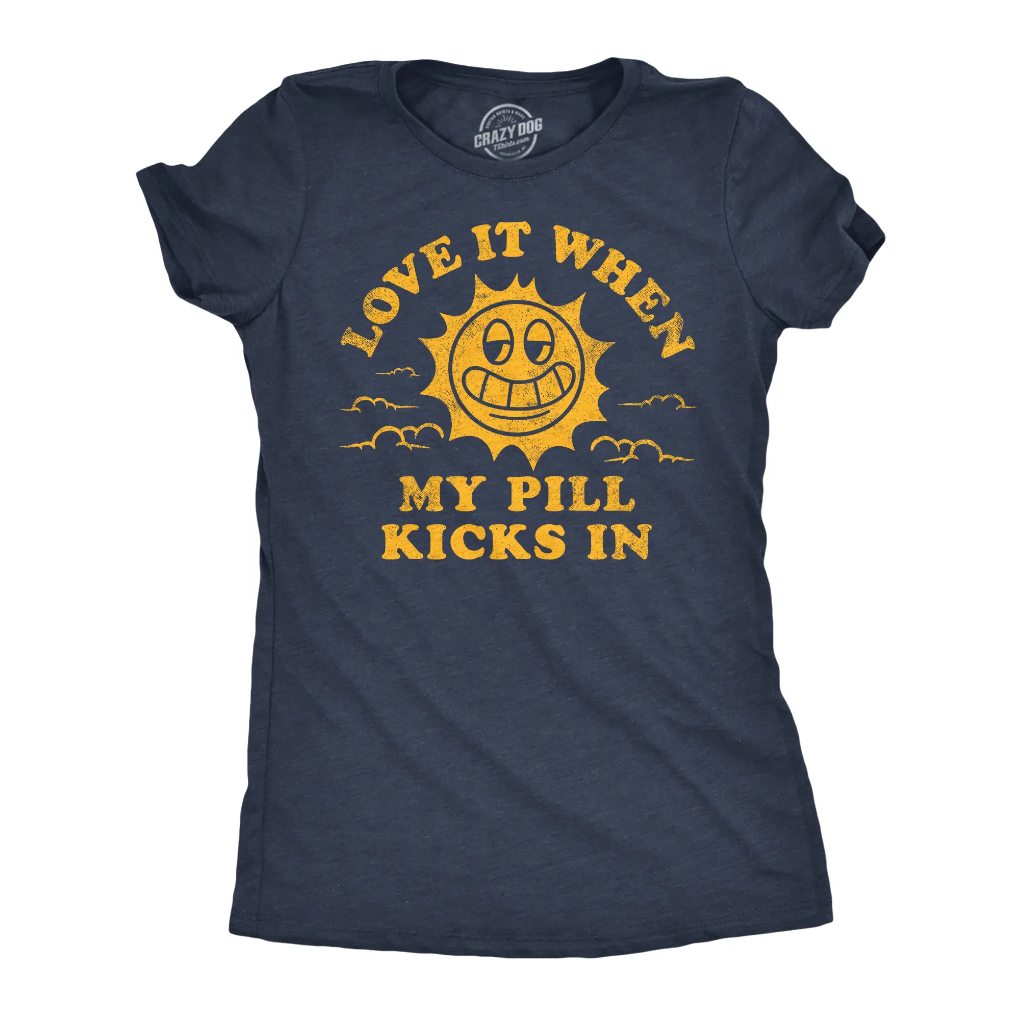 Womens Funny T Shirts Love It When My Pill Kicks In Sarcastic Medication Novelty Tee for Ladies Funny Womens T Shirts Cute Vintage Fashion Casual Ladies T-Shirt Gift Funny mental health Top Women's Novelty Tees Navy -