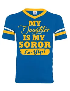 My Daughter is my Sigma Gamma Rho Soror