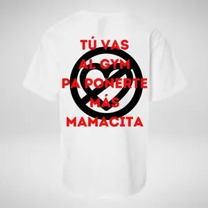 Mamacita Tu Vas Al Gym Pump Cover Women's Gym T-Shirt by Belica Fit (White)