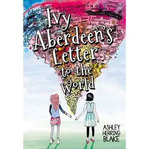 Ivy Aberdeen's Letter to the World by Ashley Herring Blake [Paperback Book]